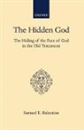 Samuel E. Balentine - Hidden God