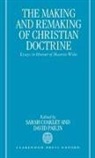 David A. Coakley Pailin, Sarah Coakley, David Pailin, David A Pailin, David A. Pailin - Making and Remaking of Christian Doctrine