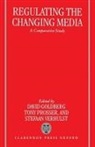 David Etc. Prosser Goldberg, Prof. David Etc. Prosser Goldberg, David Goldberg, Anthony Prosser, Tony Prosser, Prosser Tony... - Regulating the Changing Media