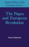 Owen Chadwick, Chadwick Owen - Popes and European Revolution