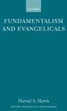 Dr. Harriet A. Harris, Harriet A Harris, Harriet A. Harris, John Mcmanners - Fundamentalism and Evangelicals