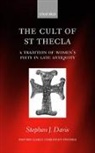 Stephen J. Davis, Stephen J. (Associate Professor of Religiou Davis, Stephen J. (Associate Professor of Religious Studies Davis, Davis Stephen J. - Cult of Saint Thecla