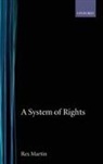 Rex Martin, Rex ( Martin, Rex (Professor of Philosophy Martin, Martin Rex - System of Rights