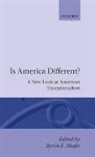 B. E. Shafer, Byron E. Shafer, Byron E. (Andrew W. Mellon Professor of Am Shafer, Byron E. Shafer, Byron E. (Andrew W. Mellon Professor of American Government Shafer, Shafer Byron E. - Is America Different?
