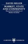 David Miller - Market, State, and Community