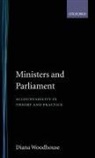 Diana Woodhouse, Diana (Senior Lecturer in Law Woodhouse, Woodhouse Diana - Ministers and Parliament