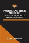 Susan E. Scarrow, Susan E. (Associate Professor Scarrow, Scarrow Susan E. - Parties and Their Members