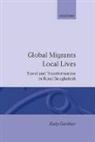 Katy Gardner - Global Migrants, Local Lives