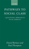 Daniel Bertaux, Daniel (Directeur De Recherche Bertaux, Daniel Etc. Thompson Bertaux, Thompson Bertaux, Bertaux Daniel, Paul Thompson... - Pathways to Social Class