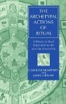 Humphrey, Caroline Humphrey, Laidlaw Humphrey, Laidlaw, James Laidlaw, Laidlaw James - The Archetypal Actions of Ritual POD TITLE