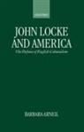 Barbara Arneil, Barbara (Adviser to the Canadian Governmen Arneil, Arneil Barbara - John Locke and America