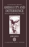 John Baylis, John (Professor of International Politics Baylis, Baylis John - Ambiguity and Deterrence