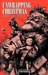 Miller, Daniel Miller, Daniel (Reader in Anthropology Miller, Daniel Miller, Daniel E. Miller - Unwrapping Christmas