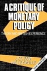 J. C. R. Dow, J. C. R. (Visiting Fellow Dow, J. C. R. Saville Dow, J.c.r. Saville Dow, Dow J. C. R., I. D. Saville... - Critique of Monetary Policy