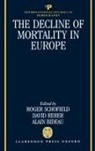 R. Schofield, Roger Schofield, Roger Reher Schofield, Roger S. Reher Schofield, A. Bideau, Alain Bideau... - Decline of Mortality in Europe