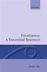 Dieter B]os, Dieter Bos, Dieter Bös - Privatization: A Theoretical Treatment
