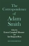 Adam Smith, Ali Smith, R H Campbell, Ian S Moss, Ian S. Moss, Ernest Campbell Mossner... - Glasgow Edition of the Works and Correspondence of Adam Smith: Vi: