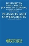 David Bevan, David Etc. Collier Bevan, Paul Collier, Paul (Fellow Collier, Etc., Jan W Gunning... - Peasants and Governments