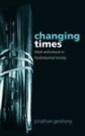 J. Gershuny, Jonathan Gershuny, Jonathan (Professor of Economic Sociolog Gershuny, Gershuny Jonathan - Changing Times