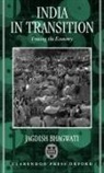 Jagdish Bhagwati, Jagdish (Professor of Economics and Prof Bhagwati, Jagdish (Professor of Economics and Professor of Political Science Bhagwati, Jagdish N Bhagwati, Jagdish N. Bhagwati - India in Transition