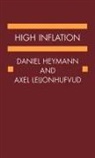 Daniel Heymann, Daniel (Professor Heymann, Leijonhufvud Heymann, Heymann Daniel, Axel Leijonhufvud, Axel Heymann Leijonhufvud... - High Inflation