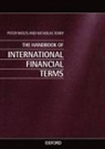 Peter Moles, Peter (Lecturer in Finance Moles, Peter Terry Moles, Moles Peter, Nicholas Terry, Nicholas (Senior Lecturer in Finance Terry... - Handbook of International Financial Terms