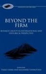 International Conference on Business His, Shimotani Shiba, Takao Shiba, Takao Shimotami Shiba, Takao Shiba, Masahiro Shimotani - Beyond the Firm