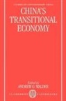 Walder, Andrew G. Walder, Andrew G. (Professor of Sociology and Seni Walder, Andrew G. Walder, Walder Andrew G. - China''s Transitional Economy