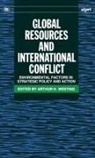 Arthur H. Westing, Arthur H Westing, Arthur H. Westing - Global Resources and International Conflict