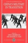David Shambaugh, David (Professor of Political Science a Shambaugh, David L. Yang Shambaugh, David Shambaugh, David L. Shambaugh, Shambaugh David... - China''s Military in Transition