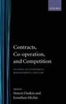 Michie Deakin, Simon Deakin, Simon Michie Deakin, Simon Deakin, Jonathan Michie - Contracts, Co-Operation, and Competition