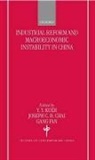 Y Y Kueh, Y. Y. Kueh, Y.y. Chai Kueh, Yak-Yeow Chai Kueh, Joseph C H Chai, Joseph C. H. Chai... - Industrial Reforms and Macroeconomic Instabilty in China