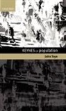 J F J Toye, J. F. J. Toye, John Toye, John (Director Toye - Keynes on Population