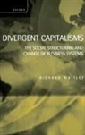 Richard Whitley - Divergent Capitalisms