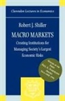 Robert J. Shiller, Shiller Robert J. - Macro Markets