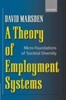 David Marsden, David (Reader in Industrial Relations Marsden - Theory of Employment Systems