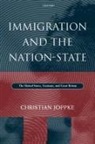 Christian Joppke, Christian (Associate Professor Joppke, Joppke Christian - Immigration and the Nation-State