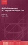 Robert Elgie, Robert ( Elgie, Robert (Dublin City University Elgie, Robert Elgie - Divided Government in Comparative Perspective