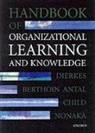 Ariane Berthoin Antal, Meinolf Dierkes, Meinolf Antal Dierkes, Ariane Berthoin Antal, Berthoin Antal, Ariane Berthoin Antal... - Handbook of Organizational Learning and Knowledge