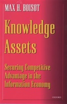 Max Boisot, Max H. Boisot, Max H. (Professor of Strategic Management Boisot, Boisot Max H. - Knowledge Assets