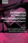 Brian P. Bloomfield, Brian P. (Professor of Management Info Bloomfield, Brian P. Coombs Bloomfield, Brian P. Bloomfield, Bloomfield Brian P., Rod Coombs... - Information Technology and Organizations