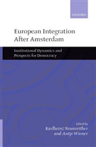 Karlheinz (Professor of Politics Neunreither, Karlheinz Wiener Neunreither, Karlheinz Neunreither, Neunreither Karlheinz, Antje Wiener, Wiener Antje - European Integration After Amsterdam