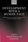 Mehrotra, Santosh (Senior Economic Advisor Mehrotra, Santosh Jolly Mehrotra, Richard Jolly, Jolly Richard, Santosh Mehrotra... - Development With a Human Face