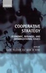 David Faulkner, David (Lecturer in Management Studies an Faulkner, David O. Rond Faulkner, David Rond Faulkner, David Faulkner, Mark De Rond... - Cooperative Strategy