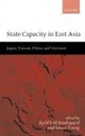 Brodsgaard, Kjeld Erik Young Brodsgaard, Brødsgaard Kjeld Erik, Kjeld Erik Br/Odsgaard, Kjeld Eric Brodsgaard, Kjeld Erik Brødsgaard... - State Capacity in East Asia