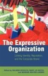 Mogens Holten Larsen, Majken (Professor of Intercultural Commun Schultz, Majken Hatch Schultz, Majken Schulz, Mary Jo Hatch, Hatch Mary Jo... - Expressive Organization
