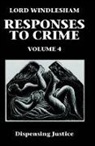 David Windlesham, David James George Hennessy Windlesham, Lord Windlesham - Dispensing Justice