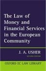 J.a. Usher, John Usher, John (Salvesen Professor of European Instit Usher, John Anthony Usher - Law of Money and Financial Services in the Ec