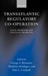 George A. (Professor of Law Bermann, George A. Herdegen Bermann, George Herdegen Bermann, George A. Bermann, George A. (Professor of Law Bermann, Bermann George A.... - Transatlantic Regulatory Cooperation