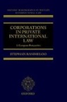 Stephan Rammeloo, Stephan (Lecturer in Law Rammeloo - Corporations in Private International Law